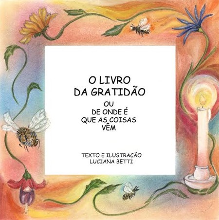 O LIVRO DA GRATIDÃO - Luciana Betti