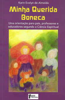 MINHA QUERIDA BONECA – Uma orientação para pais, professores e educadores – Karin Evelyn Scheven